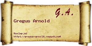 Gregus Arnold névjegykártya